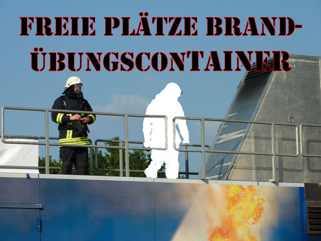 freie Plätze Brandübungscontainer 2014